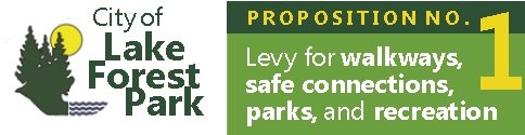 City of Lake Forest Park Proposition No. 1 - Levy for walkways, safe connections, parks, and recreation